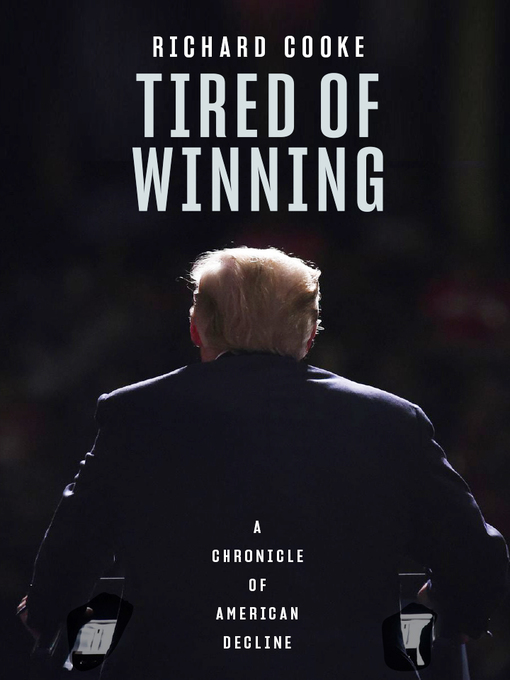 Title details for Tired of Winning by Richard Cooke - Available